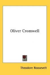 book cover of Oliver Cromwell by Theodore Roosevelt