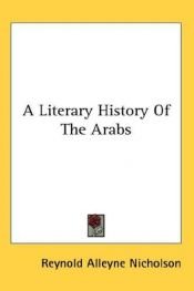 book cover of A literary history of the Arabs by Reynold Nicholson