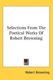 book cover of SELECTIONS FROM THE POETICAL WORKS OF ROBERT BROWNING Second Series by روبرت براونينغ