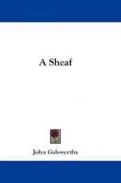 book cover of Sheaf by Джон Голсуорси