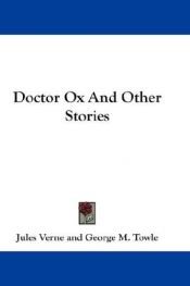 book cover of Doctor Ox and Other Stories by ז'ול ורן