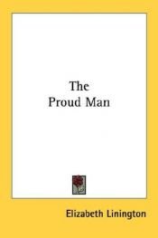 book cover of The proud man by Elizabeth Linington