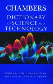 book cover of Chambers dictionary of science and technology by Peter Walker