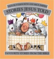 book cover of Stories Jesus Told Omnibus Ed by Nick Butterworth