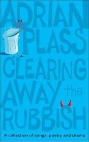 book cover of Clearing Away the Rubbish by Adrian Plass