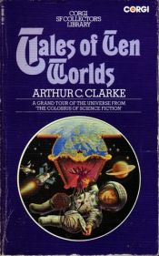 book cover of Tales of Ten Worlds by ართურ კლარკი