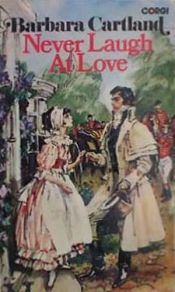 book cover of 49 Never Laugh at Love by Barbara Cartland