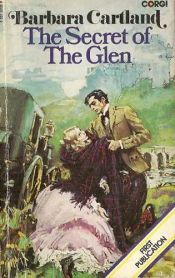 book cover of The Secret of the Glen by Barbara Cartland