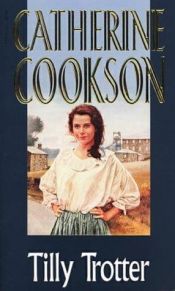 book cover of Tilly Trotter by Catherine Cookson