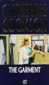 book cover of Garment, The by Catherine Cookson