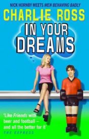 book cover of In Your Dreams by Charlie Ross