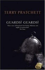 book cover of Guards! Guards! by Terry Pratchett
