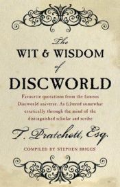 book cover of Wit and Wisdom of Discworld by Терри Пратчетт