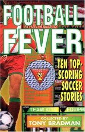 book cover of Football Fever: Vol 1 by Tony Bradman