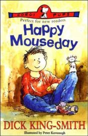 book cover of Happy Mouseday by Dick King-Smith