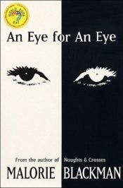 book cover of An Eye for an Eye by Malorie Blackman