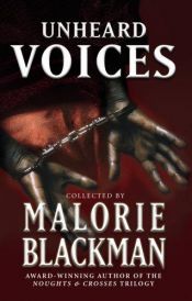 book cover of Unheard Voices by Malorie Blackman