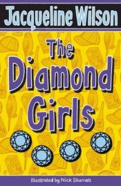 book cover of The Diamond Girls by ジャクリーン・ウィルソン