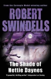 book cover of Shade of Hettie Daynes by Robert Swindells