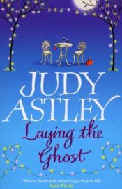 book cover of Laying the Ghost (2007) by Judy Astley