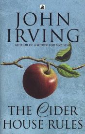 book cover of The Cider House Rules by John Irving