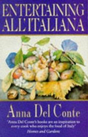 book cover of Entertaining All'Italiana by Anna Conte