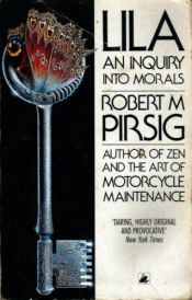 book cover of Lila: An Inquiry into Morals by Robert M. Pirsig