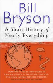 book cover of A Really Short History of Nearly Everything by Μπιλ Μπράισον