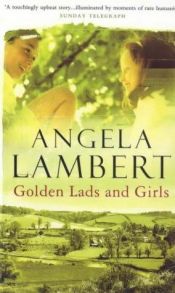 book cover of Golden Lads and Girls by Angela Lambert