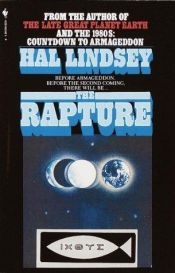 book cover of The rapture : truth or consequences by Hal Lindsey