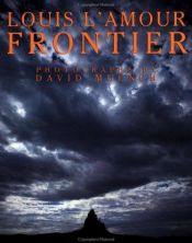 book cover of louis l'amour : frontier by Louis L'Amour