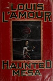 book cover of Haunted Mesa, The by لويس لامور