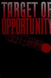 book cover of Target of Opportunity by Max Byrd