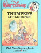 book cover of Thumper's Little Sisters (Walt Disney Fun-to-Read Library, Vol. 2) by Walt Disney