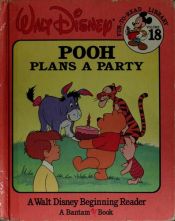 book cover of Pooh Plans a Party (Walt Disney Fun-to-Read Library, Vol. 18) by Walt Disney