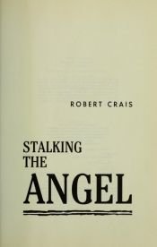 book cover of Stalking the Angel by ロバート・クレイス