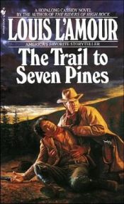 book cover of Trail to Seven Pines by Λουί Λ' Αμούρ