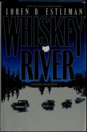book cover of Whiskey River by Loren D. Estleman