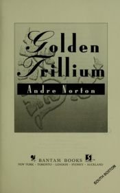 book cover of De gouden Trillium by Marion Zimmer Bradley