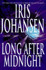 book cover of Long After Midnight (1997) by Άιρις Τζοχάνσεν