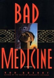 book cover of Bad Medicine by Ron Querry