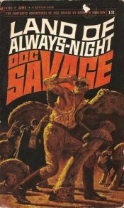book cover of Land of Always-Night (Doc Savage #13) by Kenneth Robeson
