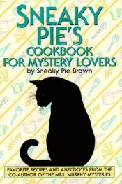 book cover of Sneaky Pie's cookbook for mystery lovers by ریتا مای براون