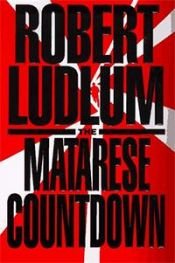 book cover of The Matarese Countdown by רוברט לדלום