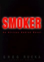 book cover of Smoker by Greg Rucka