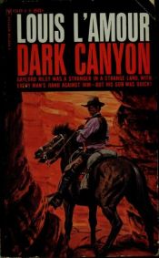 book cover of Dark Canyon by Louis L'Amour