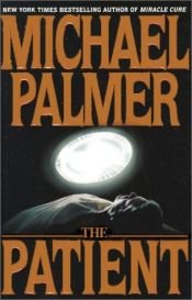 book cover of Patient (The) by Michael Palmer