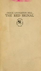 book cover of Red Signal by Grace Livingston Hill