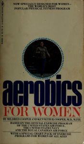 book cover of Aerobics for Women by Kenneth H. Cooper