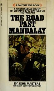 book cover of The Road Past Mandalay (Cassell Military Paperbacks S.) by John Masters